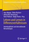 Lehren und Lernen in Differenzverhaltnissen : Interdisziplinare und Intersektionale Betrachtungen - Book