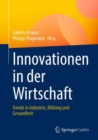 Innovationen in der Wirtschaft : Trends in Industrie, Bildung und Gesundheit - Book