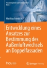 Entwicklung eines Ansatzes zur Bestimmung des Aussenluftwechsels an Doppelfassaden - Book