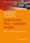 Pandemisches Virus - nationales Handeln : Covid-19 und die europaische Idee - Book