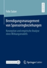 Beendigungsmanagement von Sponsoringbeziehungen : Konzeption und empirische Analyse eines Wirkungsmodells - Book