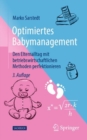Optimiertes Babymanagement : Den Elternalltag mit betriebswirtschaftlichen Methoden perfektionieren - Book