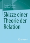 Skizze einer Theorie der Relation - Book