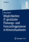 Moglichkeiten IT-gestutzter Planungs- und Forecastingprozesse in Krisensituationen - Book