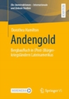 Andengold : Bergbaufluch in (Post-)Burgerkriegslandern Lateinamerikas - Book