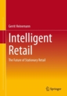 Intelligent Retail : The Future of Stationary Retail - Book
