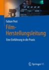 Film-Herstellungsleitung : Eine Einfuhrung in die Praxis - Book