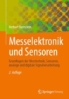 Messelektronik und Sensoren : Grundlagen der Messtechnik, Sensoren, analoge und digitale Signalverarbeitung - Book