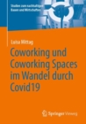 Coworking und Coworking Spaces im Wandel durch Covid19 - Book