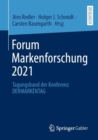 Forum Markenforschung 2021 : Tagungsband der Konferenz DERMARKENTAG - Book