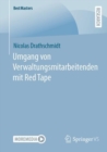 Umgang von Verwaltungsmitarbeitenden mit Red Tape - Book