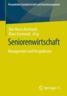 Seniorenwirtschaft : Management und Perspektiven - Book