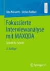 Fokussierte Interviewanalyse mit MAXQDA : Schritt fur Schritt - Book