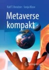 Metaverse kompakt : Begriffe, Konzepte, Handlungsoptionen - Book