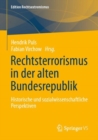 Rechtsterrorismus in der alten Bundesrepublik : Historische und sozialwissenschaftliche Perspektiven - Book