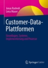 Customer-Data-Plattformen : Grundlagen, Systeme, Implementierung und Prozesse - Book