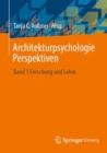 Architekturpsychologie Perspektiven : Band 1 Forschung und Lehre - Book