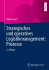Strategisches und operatives Logistikmanagement: Prozesse - Book