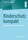 Kinderschutz kompakt : Regulierung, Organisation, Wandel - Book