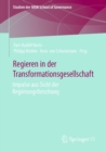 Regieren in der Transformationsgesellschaft : Impulse aus Sicht der Regierungsforschung - Book