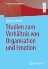 Emotionale Mitgliedschaft - Studien zum Verhaltnis von Organisation, Emotion und Individuum - Book