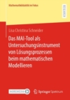 Das MAI-Tool als Untersuchungsinstrument von Losungsprozessen beim mathematischen Modellieren - Book