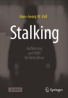 Stalking : Aufklarung und Hilfe fur Betroffene - Book