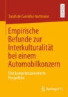 Empirische Befunde zur Interkulturalitat bei einem Automobilkonzern : Eine kompetenzorientierte Perspektive - Book