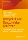 Islampolitik und Deutsche Islam Konferenz : Theoretische Diskurse – Empirische Befunde – Kritische Perspektiven - Book