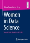 Women in Data Science : Female Role Models in AI & ML - Book