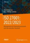 ISO 27001: 2022/2023 : Management der Informationssicherheit nach den aktuellen Standards - Book