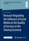Research Regarding the Influence of Social Media on the Quality of Services in the Sharing Economy - Book