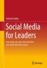 Social Media for Leaders : Your team can steer the boat but you need chart the course - Book