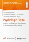 Psychologie Digital : Chancen und Risiken der Digitalisierung in der angewandten Psychologie - Book