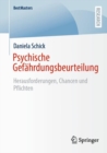 Psychische Gefahrdungsbeurteilung : Herausforderungen, Chancen und Pflichten - Book