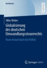 Globalisierung des deutschen Umwandlungssteuerrechts : Neuer Anlauf durch das KoMoG - Book