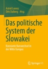Das politische System der Slowakei : Konstante Kurswechsel in der Mitte Europas - Book
