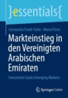 Markteinstieg in den Vereinigten Arabischen Emiraten : Investment Guide Emerging Markets - Book
