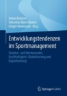 Entwicklungstendenzen im Sportmanagement : Struktur- und Wertewandel, Nachhaltigkeit, Globalisierung und Digitalisierung - Book
