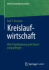 Kreislaufwirtschaft : Wie Projektplanung und Umsetzung gelingen - Book