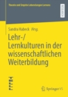 Lehr-/Lernkulturen in der wissenschaftlichen Weiterbildung - Book