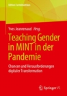 Teaching Gender in MINT in der Pandemie : Chancen und Herausforderungen digitaler Transformation - Book