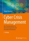 Cyber Crisis Management : Das Praxishandbuch zu Krisenmanagement und Krisenkommunikation - Book