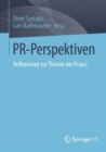 PR-Perspektiven : Reflexionen zur Theorie der Praxis - Book