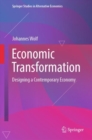 Economic Transformation : Designing a Contemporary Economy - Book