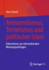 Antisemitismus, Terrorismus und politischer Islam : Erkenntnisse aus internationalen Meinungsumfragen - Book