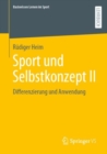 Sport und Selbstkonzept II : Differenzierung und Anwendung - Book
