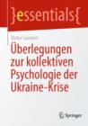 Uberlegungen zur kollektiven Psychologie der Ukraine-Krise - Book