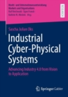 Industrial Cyber-Physical Systems : Advancing Industry 4.0 from Vision to Application - Book