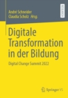 Digitale Transformation in der Bildung : Digital Change Summit 2022 - Book
